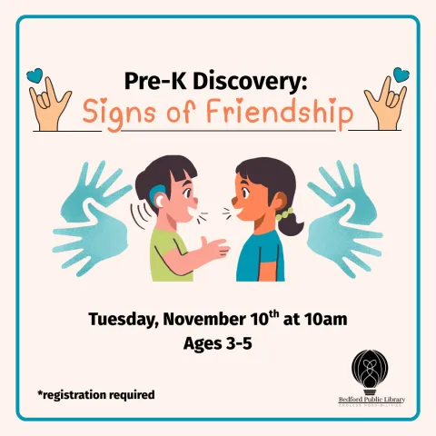 A graphic of two kids talking in sign language, the title Pre-K Discovery: Signs of Friendship above them. 